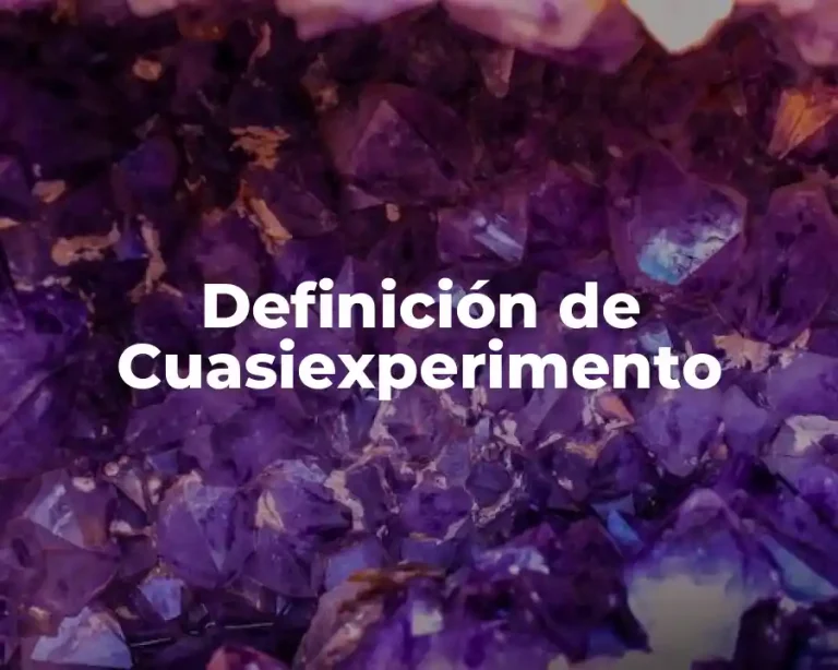 Definición de Cuasiexperimento