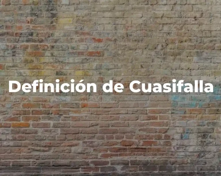 Definición de Cuasifalla