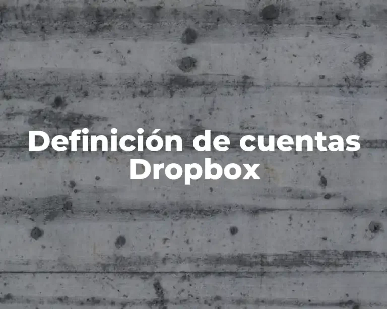Definición de cuentas Dropbox