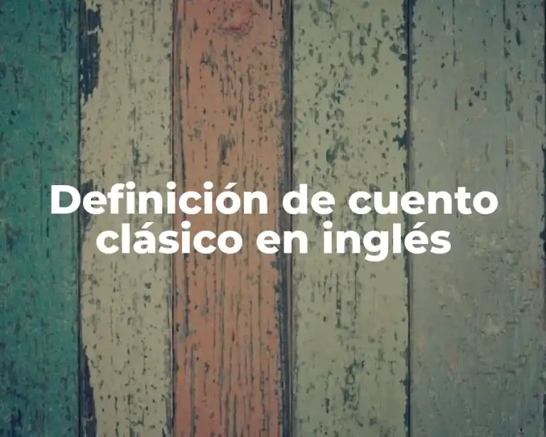 Definición de cuento clásico en inglés