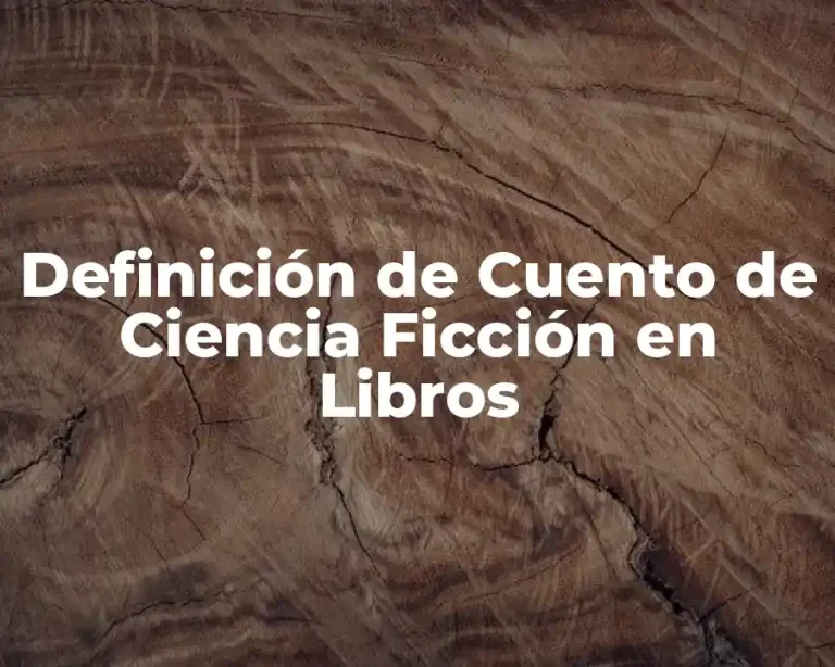 Definición de Cuento de Ciencia Ficción en Libros