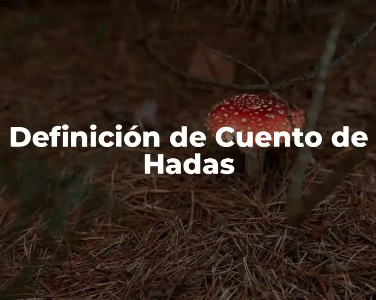 Definición de Cuento de Hadas