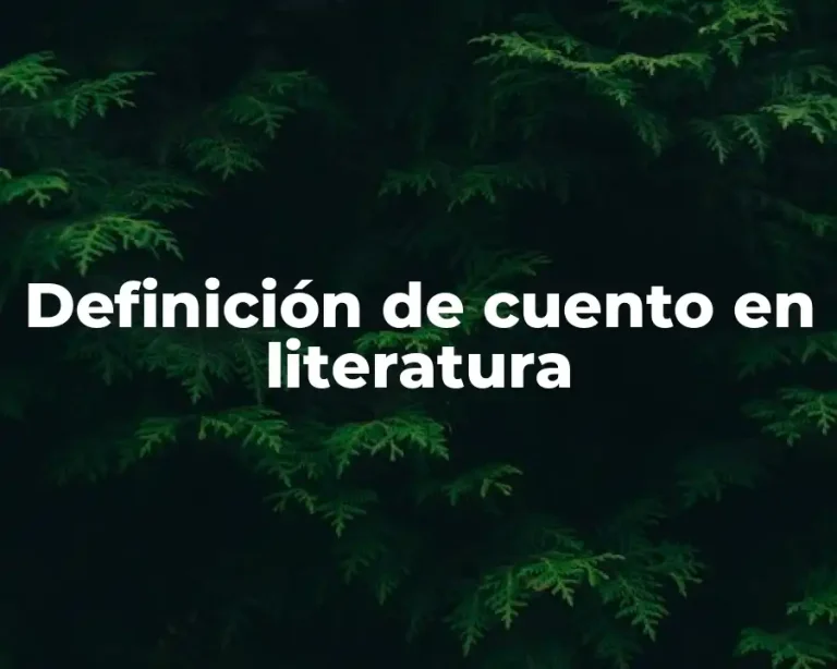 Definición de cuento en literatura