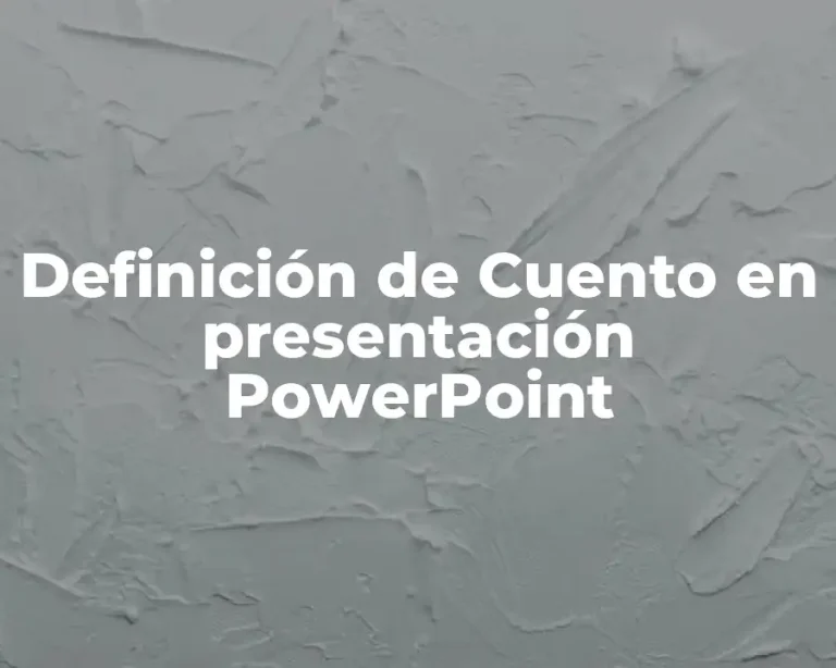 Definición de Cuento en presentación PowerPoint