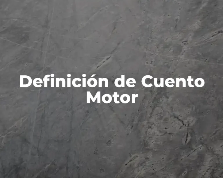 Definición de Cuento Motor