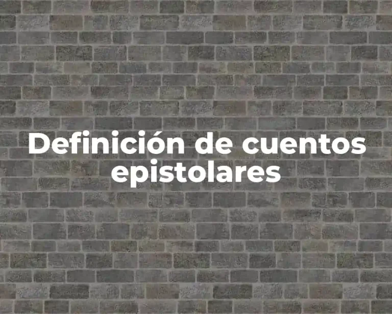 Definición de cuentos epistolares
