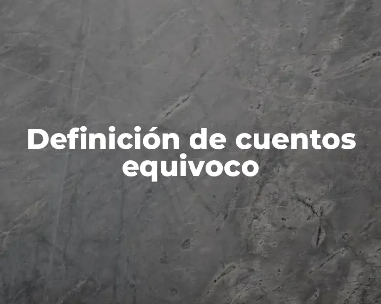 Definición de cuentos equivoco