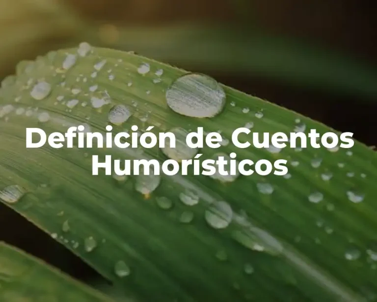 Definición de Cuentos Humorísticos