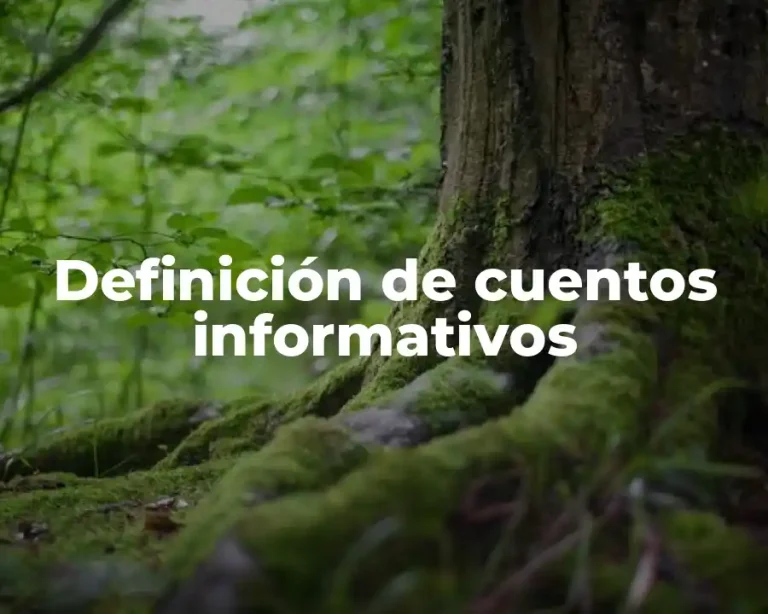Definición de cuentos informativos