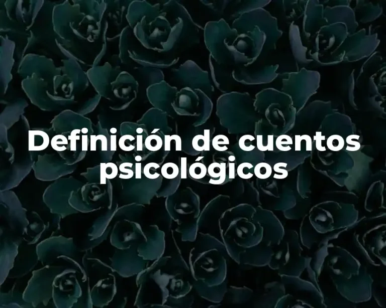 Definición de cuentos psicológicos