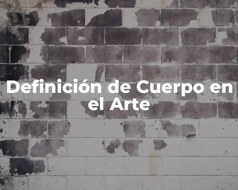 Definición de Cuerpo en el Arte