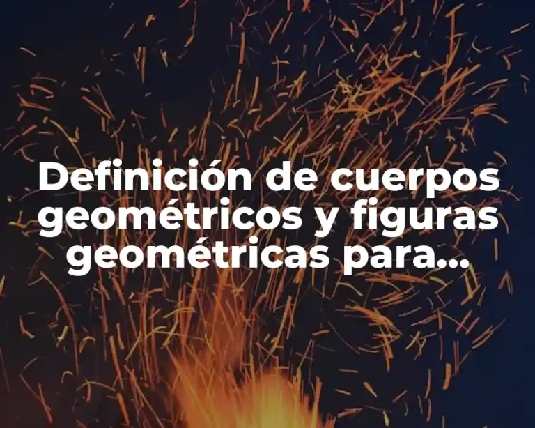 Definición de cuerpos geométricos y figuras geométricas para colorear