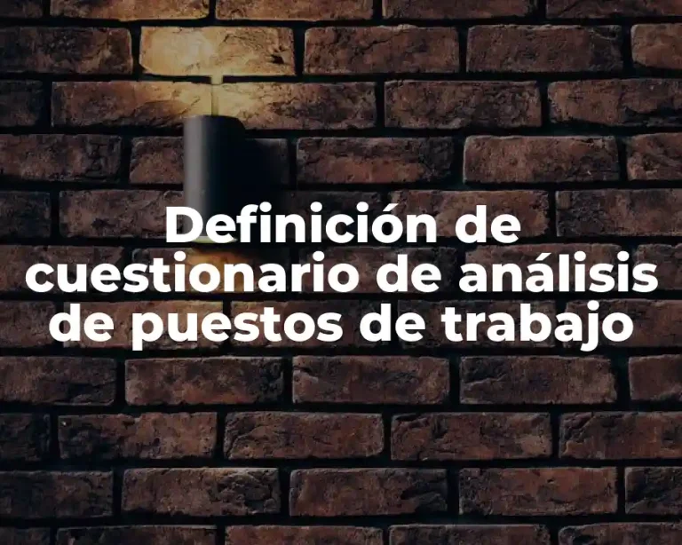 Definición de cuestionario de análisis de puestos de trabajo