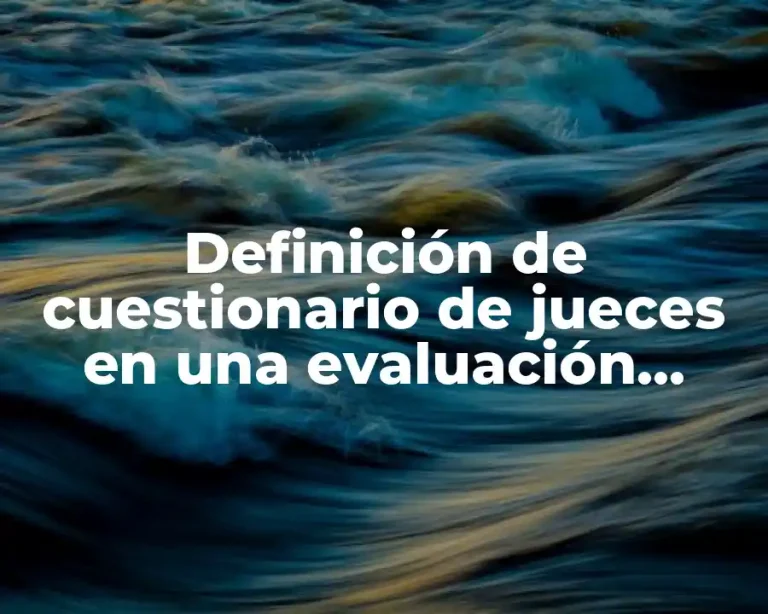Definición de cuestionario de jueces en una evaluación sensorial