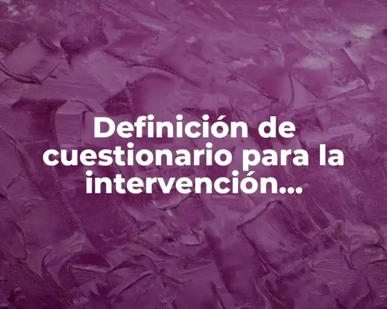 Definición de cuestionario para la intervención socioeducativa