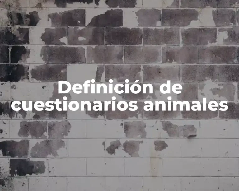 Definición de cuestionarios animales