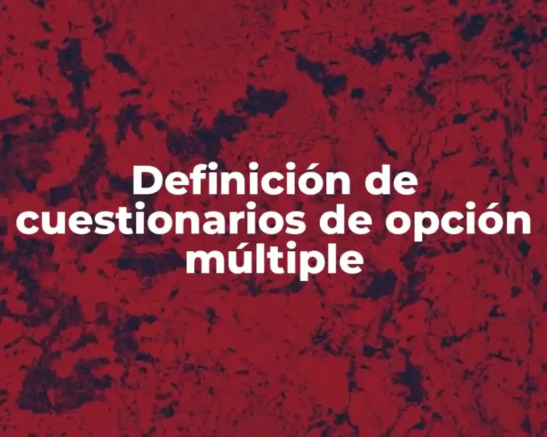 Definición de cuestionarios de opción múltiple