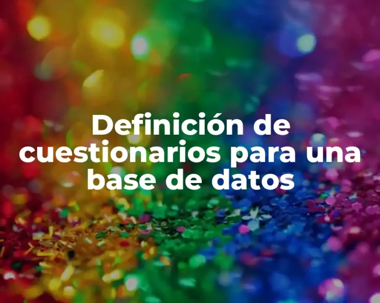 Definición de cuestionarios para una base de datos