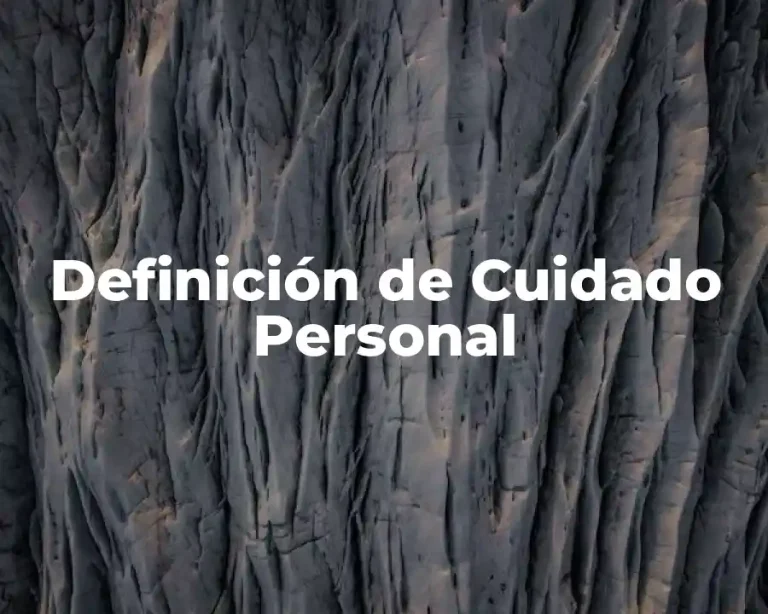 Definición de Cuidado Personal
