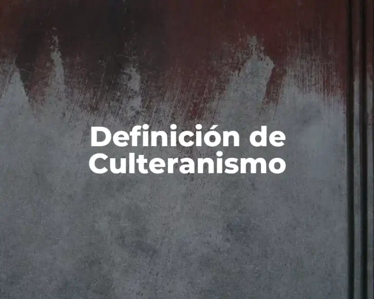 Definición de Culteranismo