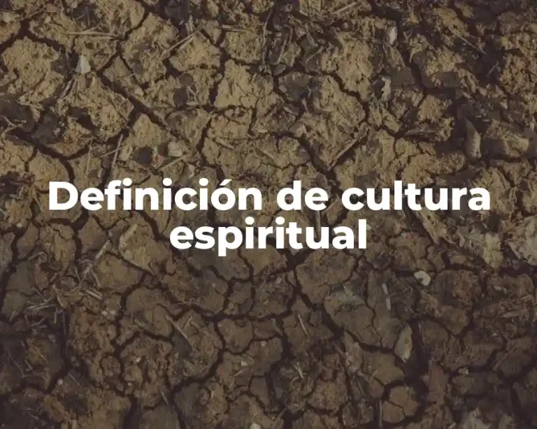 Definición de cultura espiritual