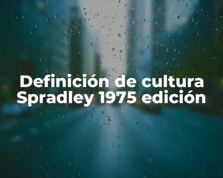 Definición de cultura Spradley 1975 edición