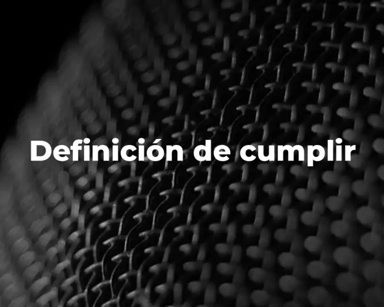 Definición de cumplir