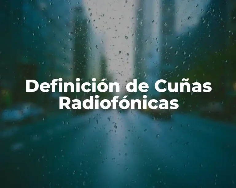 Definición de Cuñas Radiofónicas
