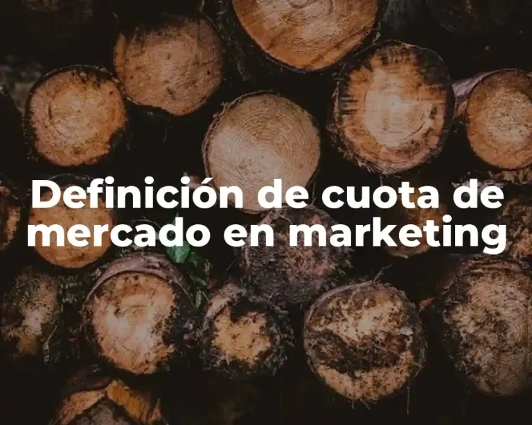 Definición de cuota de mercado en marketing