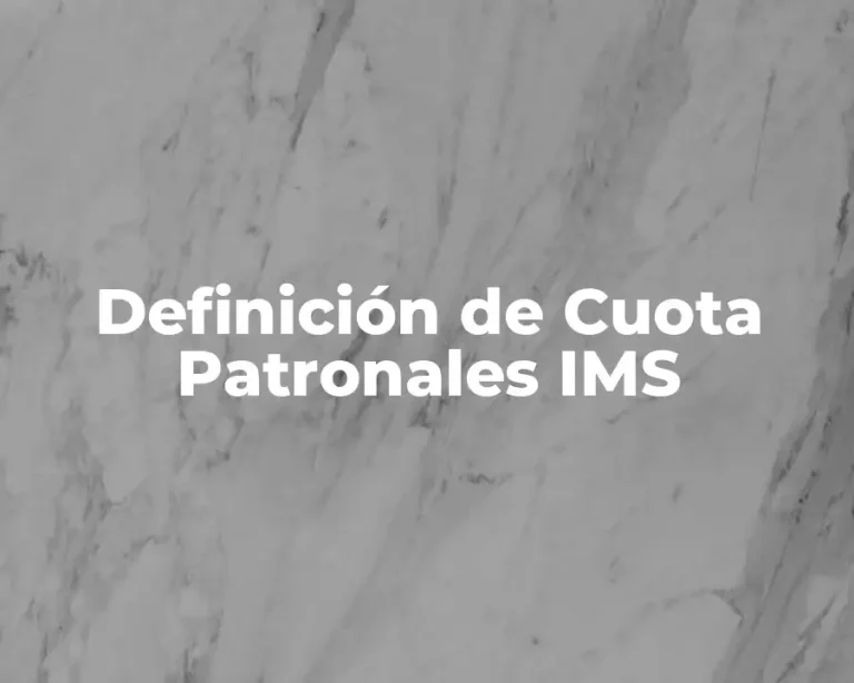 Definición de Cuota Patronales IMS