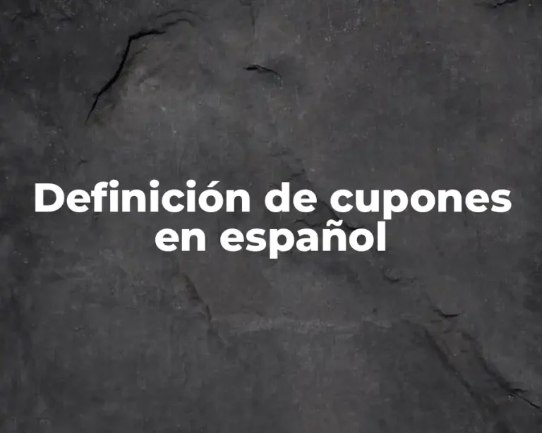 Definición de cupones en español