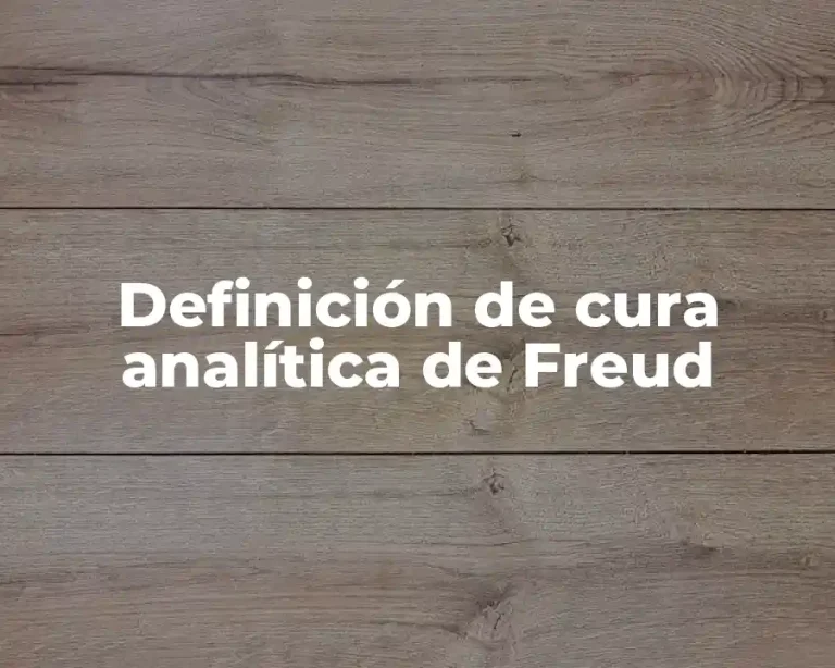 Definición de cura analítica de Freud