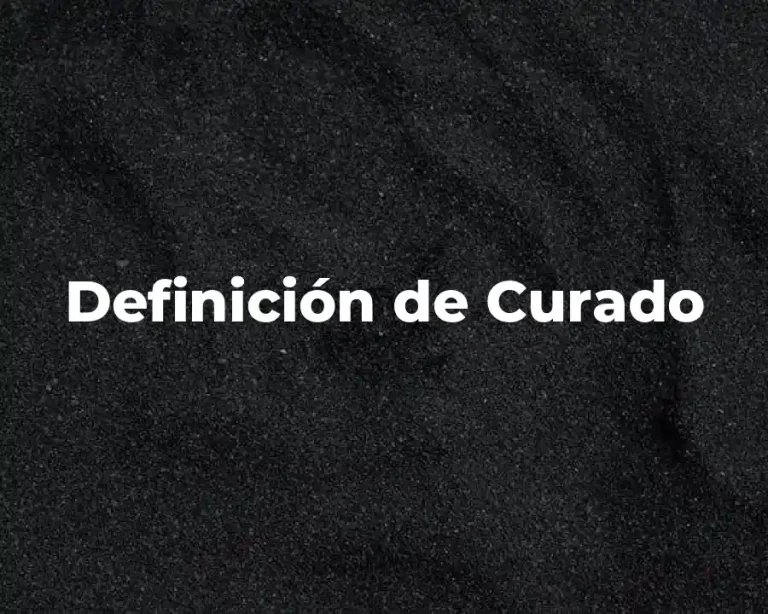 Definición de Curado