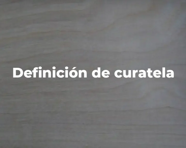 Definición de curatela