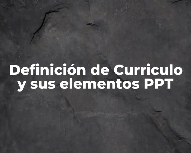 Definición de Curriculo y sus elementos PPT