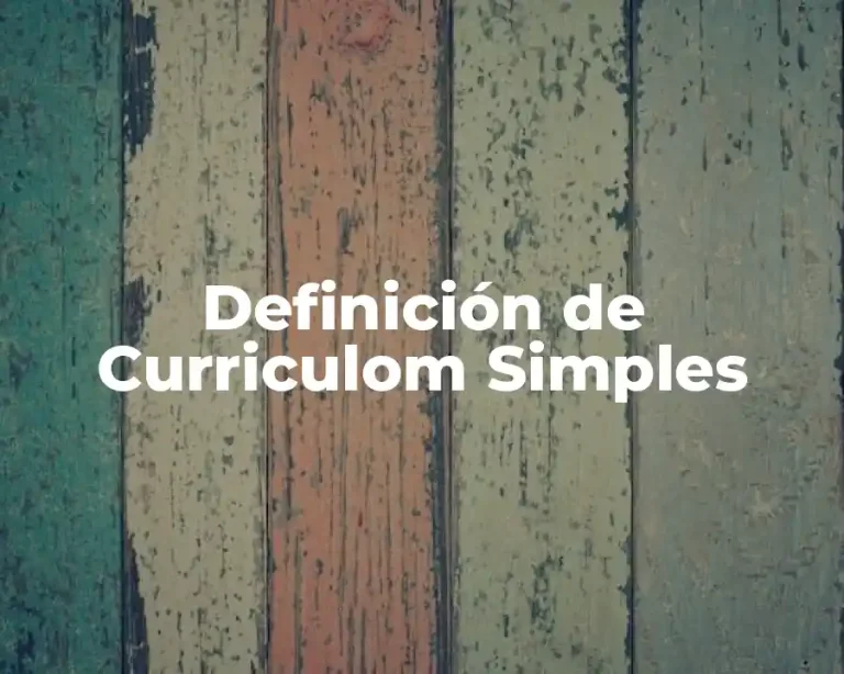 Definición de Curriculom Simples