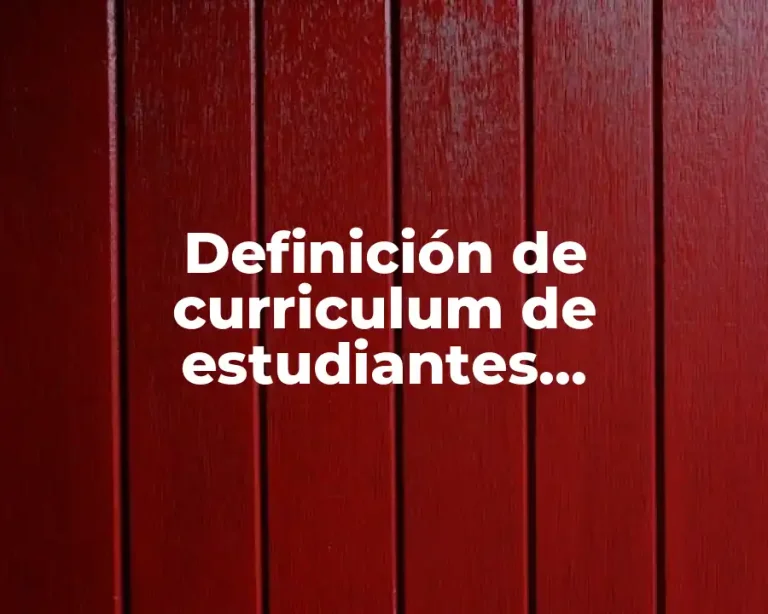 Definición de curriculum de estudiantes universitarios