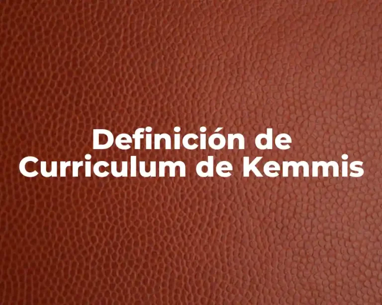 Definición de Curriculum de Kemmis