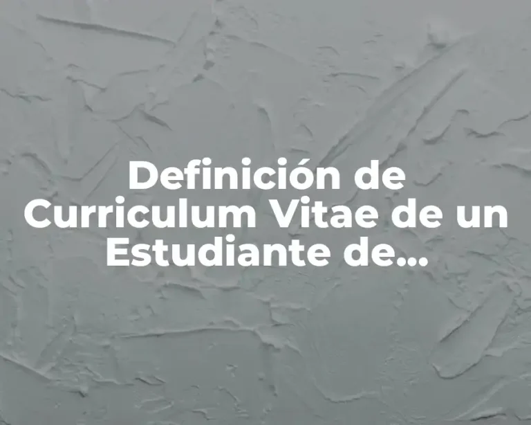 Definición de Curriculum Vitae de un Estudiante de Preparatoria
