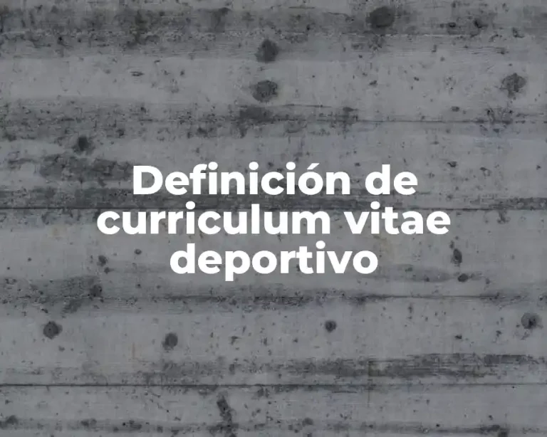Definición de curriculum vitae deportivo