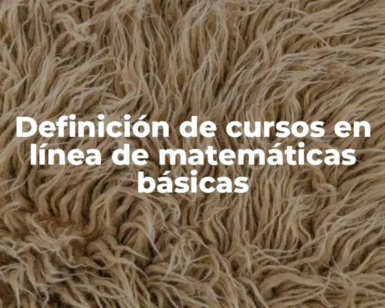 Definición de cursos en línea de matemáticas básicas
