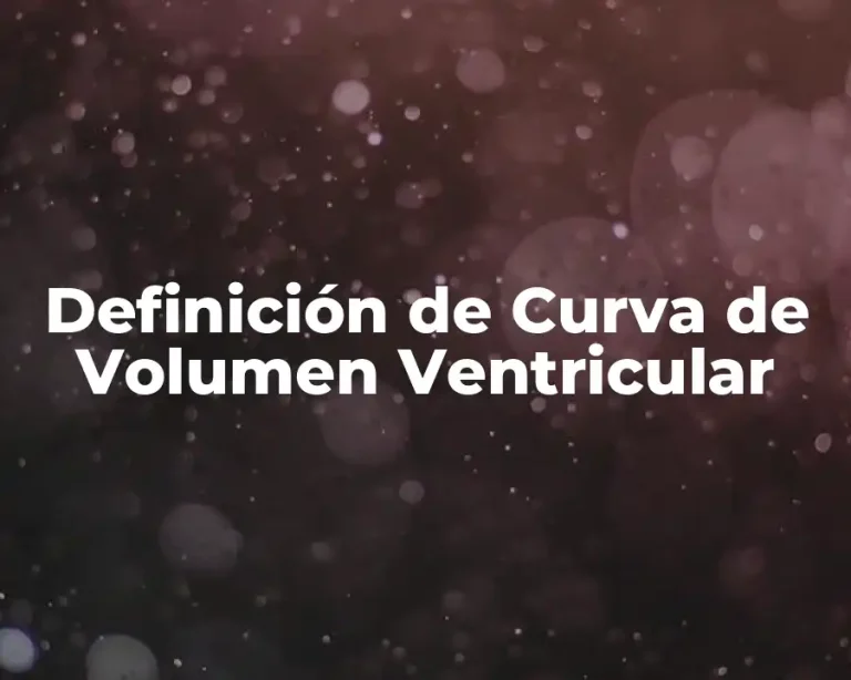 Definición de Curva de Volumen Ventricular
