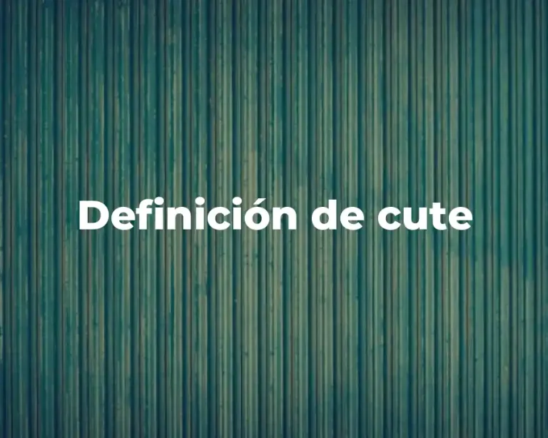Definición de cute
