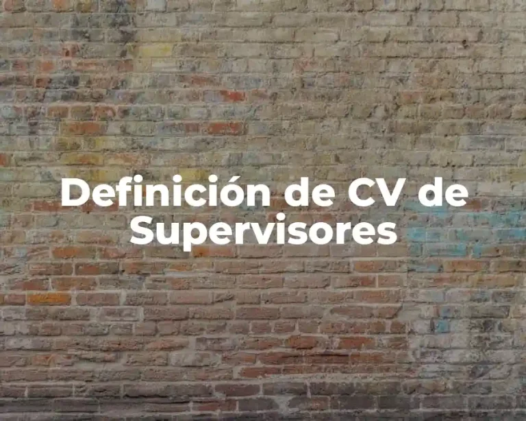 Definición de CV de Supervisores
