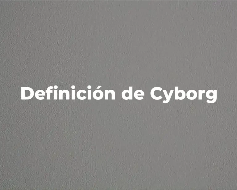 Definición de Cyborg