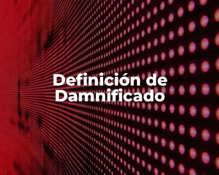 Definición de Damnificado