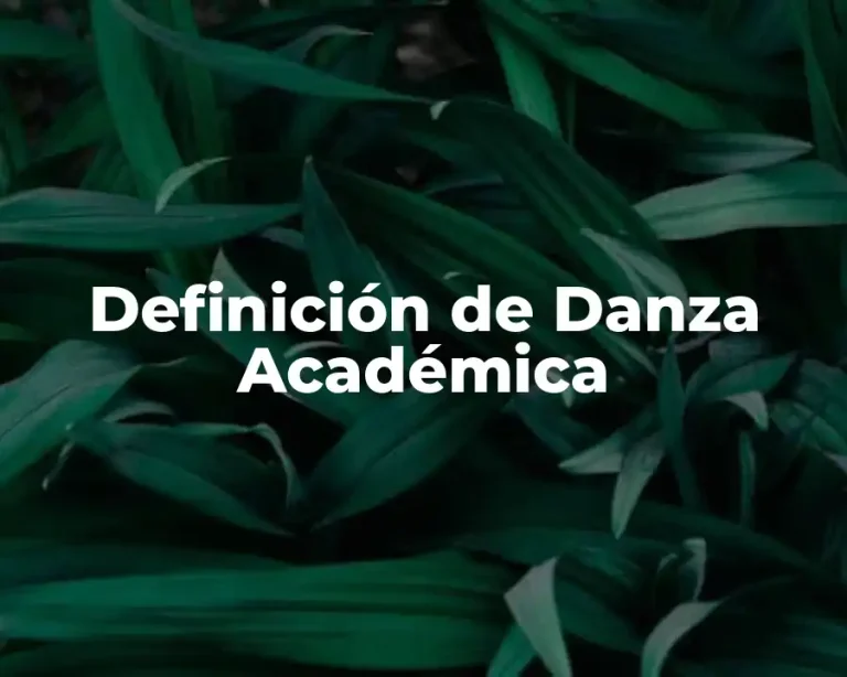 Definición de Danza Académica
