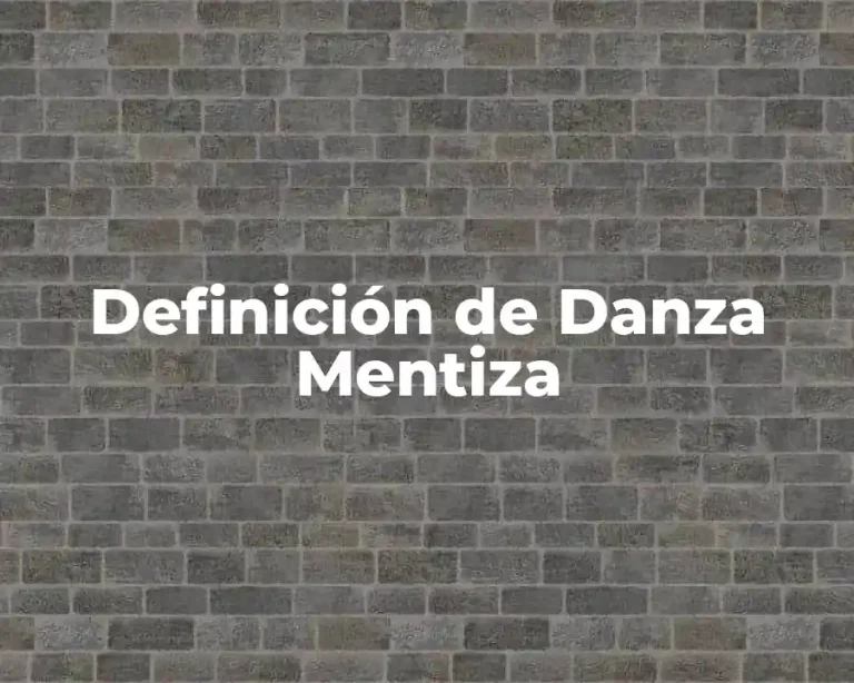 Definición de Danza Mentiza