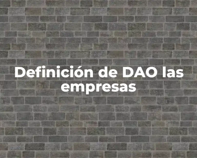Definición de DAO las empresas
