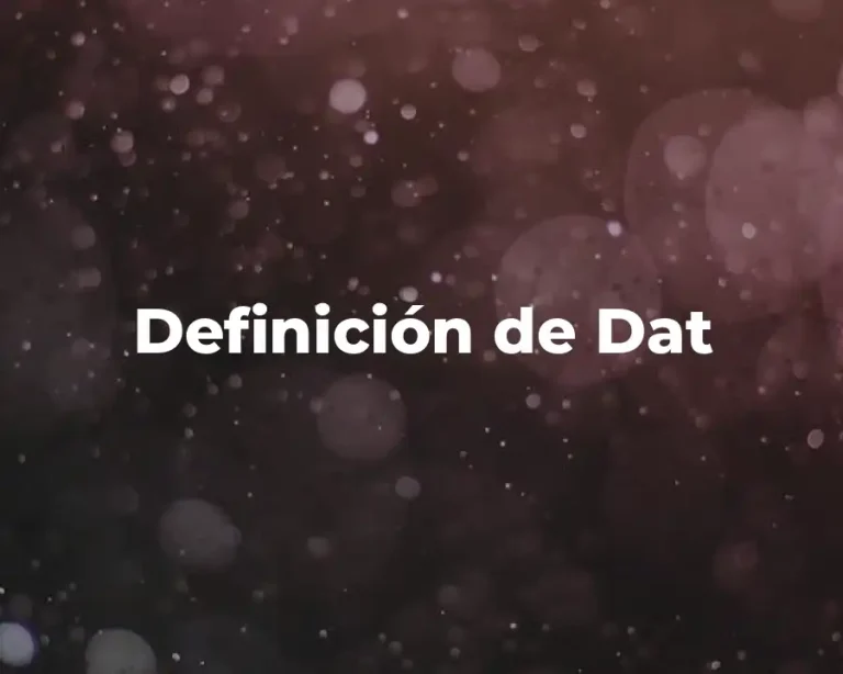 Definición de Dat